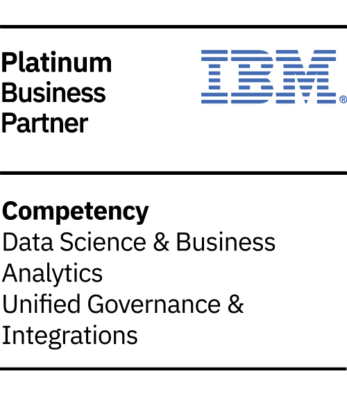 IBM Platinum Business Partner Competency Data Science & Business Analytics Unified Governance & Integrations